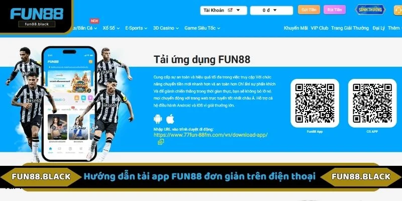 Hướng dẫn tải app FUN88 đơn giản trên điện thoại