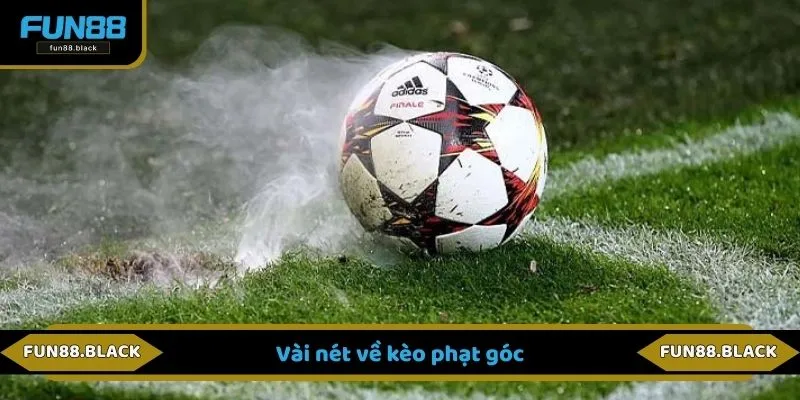 Vài nét về kèo phạt góc