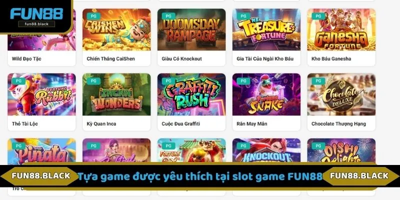 Tựa game được yêu thích tại slot game FUN88